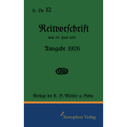 Faksimile H. Dv. 12 - Reitvorschrift Ausgabe 1926 Frontcover 